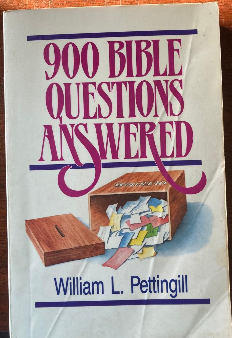 900 Bible Questions Answered by William L. Pettingill